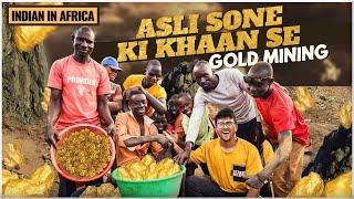 REAL GOLD EXTRACTION FROM AFRICAN GOLD MINE ( Sone ki Khaan)