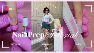 The Secret to Perfect Acrylic Nails: Master Nail Prep Like a Pro! | Nail School Series