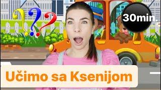 Ucimo sa Ksenijom | 30 minuta video | Ksenija za decu | Životinje, auto, boje, otvoreno- zatvoreno…