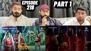 Devon Ke Dev Mahadev l Episode 218 l Part 1 l #PakistaniReaction