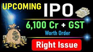 UPCOMING SUPER IPO NEWS IN TAMIL, RIGHT ISSUE, UPCOMING DIVIDEND, ORDER RECEIVED BY LISTED COMPANIES