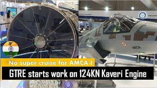 AMCA Development update: No super cruise for AMCA MK1 | GTRE started working on Kaveri engine