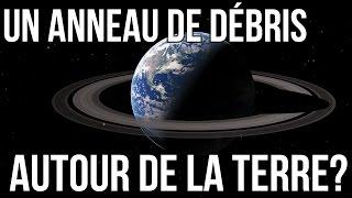  UN ANNEAU AUTOUR DE LA TERRE ?!