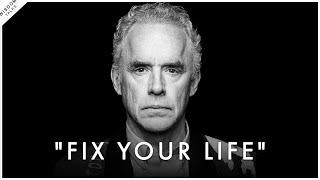 A Complete Guide To Fixing Your Life in 2025 - Jordan Peterson Motivation