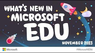 What’s New in Microsoft EDU – November 2023