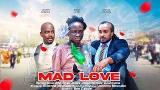 MAD LOVE - SONIA UCHE, BRYAN OKWARA, JOSEPH MOMODU latest 2023 nigerian movie