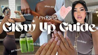 HOW TO *PHYSICALLY* GLOW UP 2024 // YOUR SUPER DETAILED GUIDE (Beauty, health, & fitness)