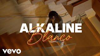 Alkaline - Blanco (Official Music Video)