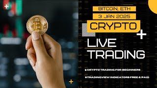  Live Crypto Trading | Bitcoin Live Trading | 3rd Jan 2025 #btc #live #trading  #eth