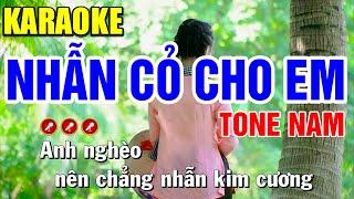 NHẪN CỎ CHO EM Karaoke Tone Nam ( BEAT CHUẨN) | Bến Tình Karaoke