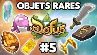 Les objets rares, collectors et insolites de DOFUS #5