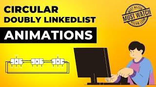 Circular Doubly Linked List Animations | Data Structure | Visual How