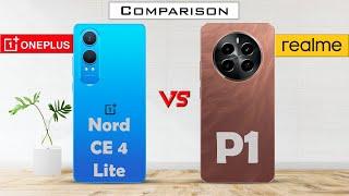 OnePlus Nord CE 4 lite vs Realme P1 : Full Comparison  Which One Is Better?