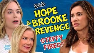 Bold and the Beautiful: Hope & Brooke’s Ultimate Revenge – Steffy Fired by Carter? #boldandbeautiful