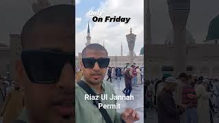 Riaz ul jannah permit day and time via nusuk app | Madina. #riazuljannah