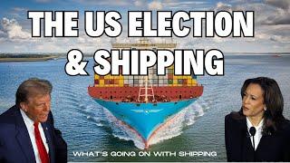 What a Harris or Trump Administration May Mean for Shipping?