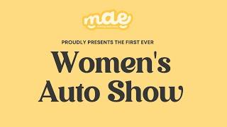 The Women's Auto Show - Damsel Not In Distress, presented by Mae - Making Auto Easy