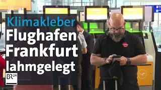 Flughafen Frankfurt lahmgelegt | BR24