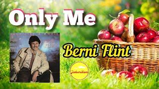 Only Me - Berni Flint