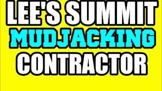 LEE'S SUMMIT MUDJACKING CONCRETE LEVELING DRIVEWAY REPAIR SIDEWALKS