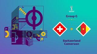 Switzerland vs Cameroon | Group G | 2022 FIFA World Cup | FIFA 23