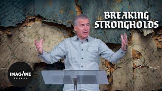 Breaking Strongholds | Ps. Donavan Cassell