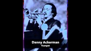 Danny Ackerman   Trumpet