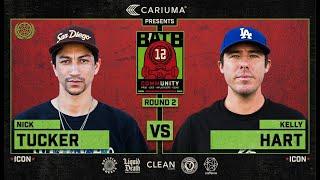 BATB 12: Nick Tucker Vs. Kelly Hart - Round 2 | Battle At The Berrics - Presented By Cariuma