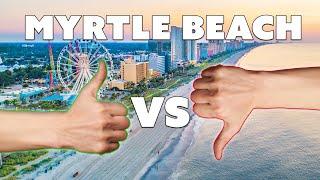 Pros & Cons of living in Myrtle Beach, SC