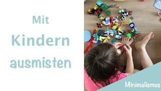 Minimalismus mit Kindern: Tipps zum entspannten Ausmisten mit Kindern