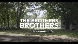 The Brothers Brothers - Teaser #1 (2019)