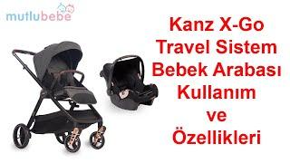 Kanz X-Go Travel Sistem Bebek Arabası - Tanıtım Videosu