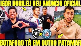 IGOR DORILEU DEU O ANÚNCIO OFICIAL! NOVOS REFORÇOS NO BOTAFOGO! FOGÃO TEM O MELHOR ELENCO DO BRASIL