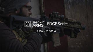 Specna Arms - EDGE Series | AMNB Review