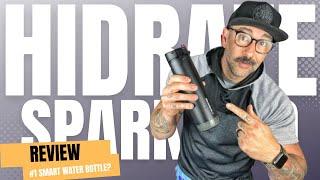 Hidrate Spark Pro Review: Smart Water Bottle Worth It? 