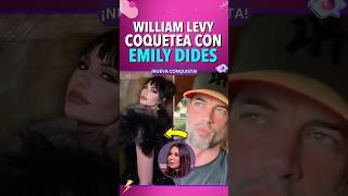 ¡Emilia Dides Conquista el Corazoncito De William Levy!