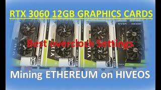 RTX 3060 12GB graphics card - Performance VS Efficiency settings - Mining ETHEREUM on HIVEOS