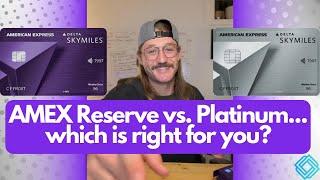 American Express Delta Reserve Vs. Delta Platinum