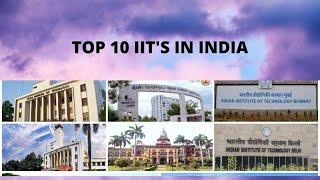 Top 10 IITs Colleges in India 2023/Top 10 IIT Colleges in India Rank wise #IIT