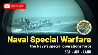 Naval Special Warfare Command: the Navy's special operations force