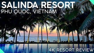 Salinda Resort Phu Quoc【4K】RENOWNED 5-Star Resort Review