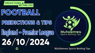 FOOTBALL PREDICTIONS TODAY 26/10/2024 PREDICTIONS TODAY | BETTING TIPS, #betting@sports betting tips