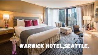 Warwick hotel, Seattle room tour.#warwickhotelseattle#seattle #downtownseattle