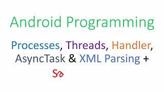 Android Processes, Threads Slidenerd Style - learn Android Development