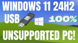 Windows 11 24H2 Upgrade or Install on Unsupported PC Using USB  | 100% Working Method!