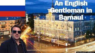 An English Gentleman in Barnaul 