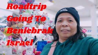 Roadtrip Going To Beniebrak israel|| editha villa