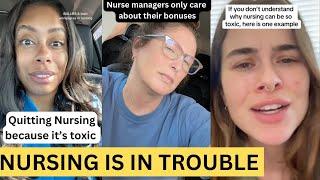 Nursing is In Big Trouble...Nurses are Tired of Their Toxic Jobs