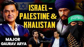 Maj. Gaurav Arya on ISRAEL-PALESTINE War & KHALISTAN @THECHANAKYADIALOGUESHINDI | Gaurav Thakur Show