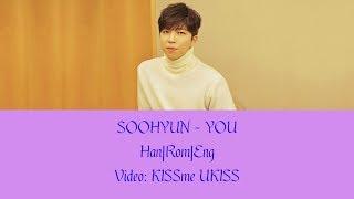 SOOHYUN (From U-KISS) ㅡ YOU Lyrics Video (Han|Rom|Eng Sub)